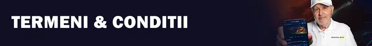 Termeni si conditii bonus fara depunere Admiral