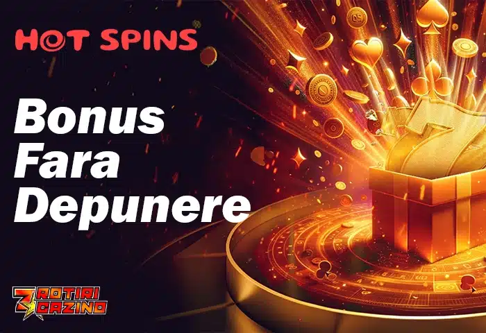 Bonus Fara depunere Hot Spins