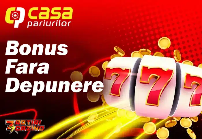 Bonus fara depunere Casa Pariurilor