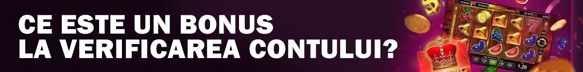 Ce este un bonus la verificarea contului