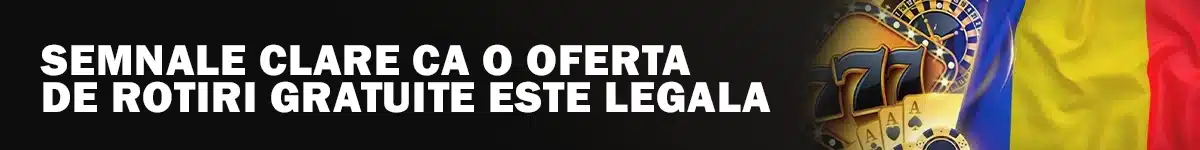 Semnale clare ca o oferta de rotiri gratuite este legala