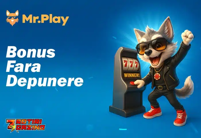 Bonus Fara Depunere Mr. Play