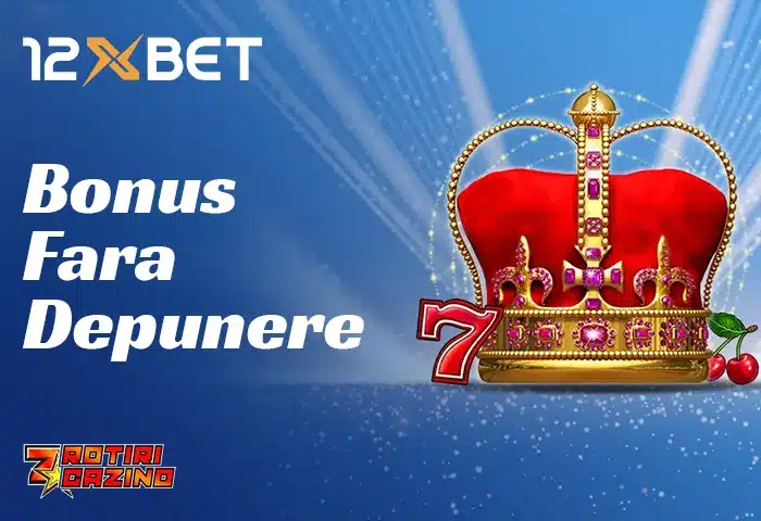 Bonus Fara Depunere 12xBet