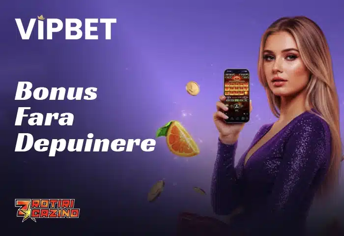 bonus fara depunere vipbet