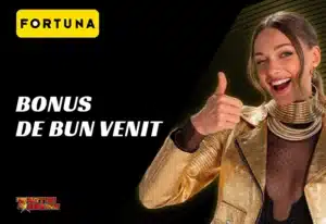 Fortuna Bonus de bun venit